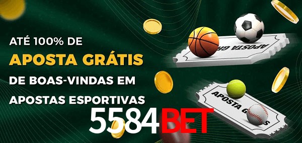 5584bet Ate 100% de Aposta Gratis